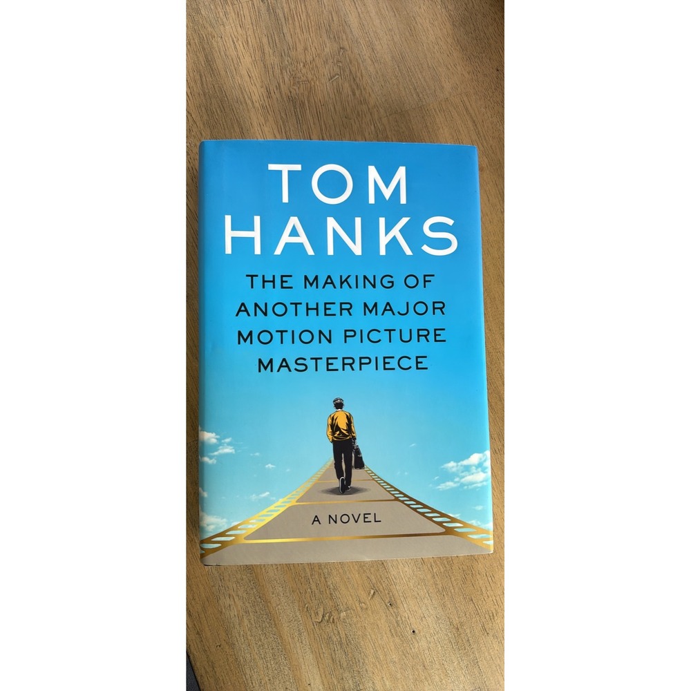 Tom Hanks The Making of Another Major Motion Picture Masterpiece Hardcover Novel